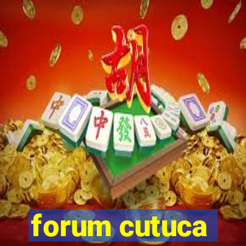 forum cutuca